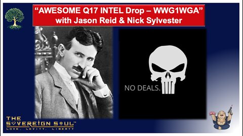 Q17 Intel Drops, WWG1WGA: THE GREAT AWAKENING, ASCENSION & MERMAIDS with Jason Reid & Nick Sylvester