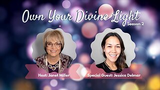 Own Your Divine Light Show Season 2 with Jessica Delmar