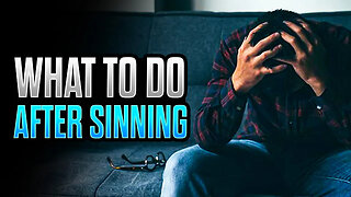 Did You Just Fall Into Sin? WATCH THIS!