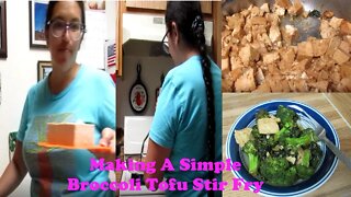 Making A Simple Tofu Broccoli Stirfry