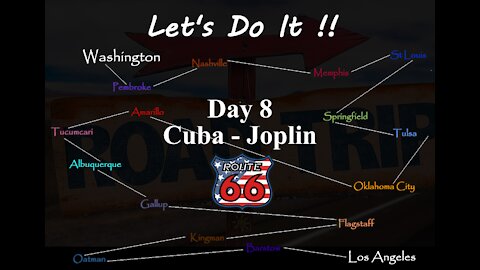 AMERICAN ROAD TRIP, ROUTE 66, Day 8 Cuba to Joplin.