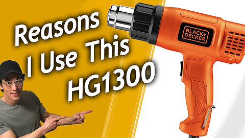 Black+Decker HG1300, Heat Gun Specifications, How It Works, Features And Benefits? Product Links