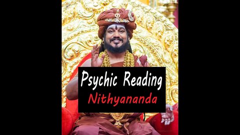 Paramahamsa Nithyananda psychic reading on Indian guru (read description for note about his "power")