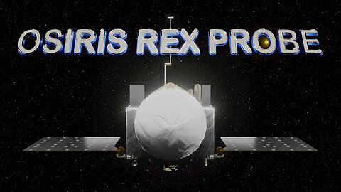 Osiris REx Probe In 4K