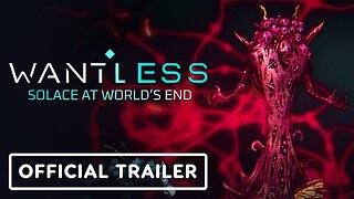 Wantless: Solace at World's End - Official Early Access Launch Trailer