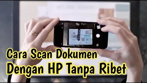 Cara Scan Dokumen Dengan HP Tanpa Ribet