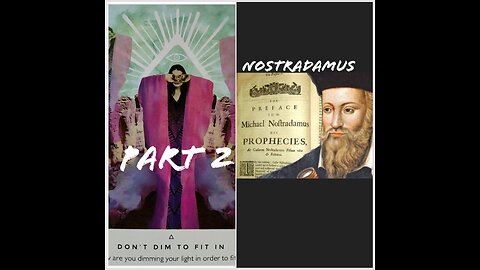 Nostradamus 👁📖🪶 (Part 2)