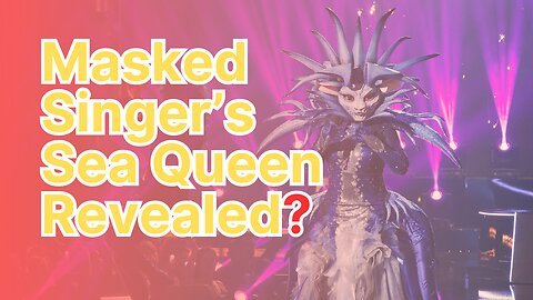 Masked Singer’s Sea Queen Revealed?