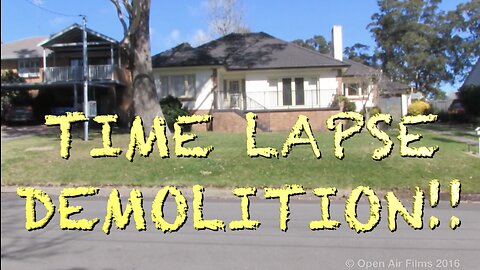 TIME LAPSE DEMOLITION