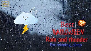 1 hour of Halloween Rain and Thunderstorm Sounds For Focus, Relaxing and Sleep ⛈️🎃