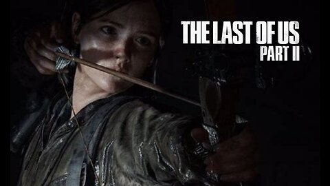 The Last of Us 2 (Ellie) Gameplay