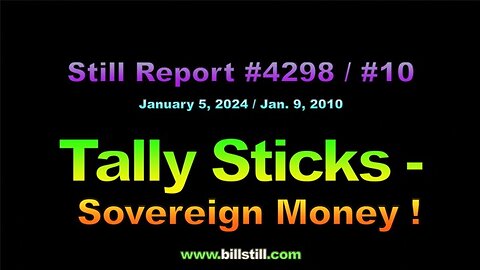 Tally Sticks – Sovereign Money !, 4298