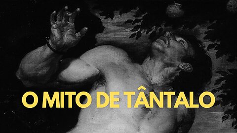 O mito de Tântalo | AA: Aula 2 | Mateus Veiga | 21-3-2024