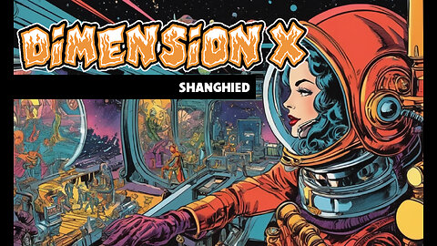 Dimension X - Shanghied (1950)
