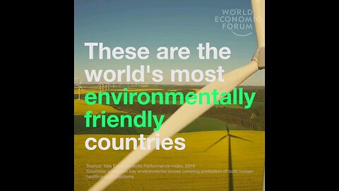 These are the world_s most environmentally friendly countries