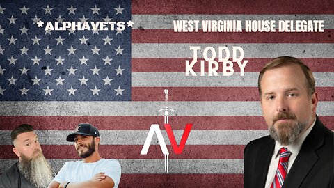 Trump Indictment & More with West Virginia House Delegate Todd Kirby