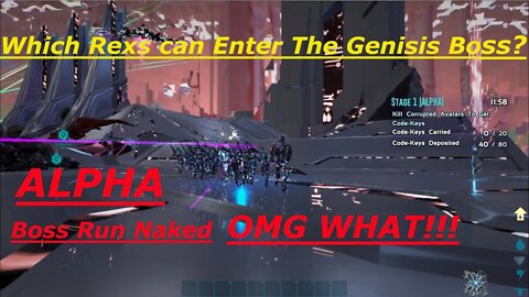 Ark Genisis Alpha what rexs can enter the boss?