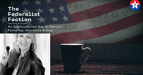 An Unprecedented Day in America with Guest Sherronna Bishop