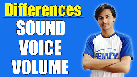 Difference Between Sound, Voice, Volume - By English with Yousaf