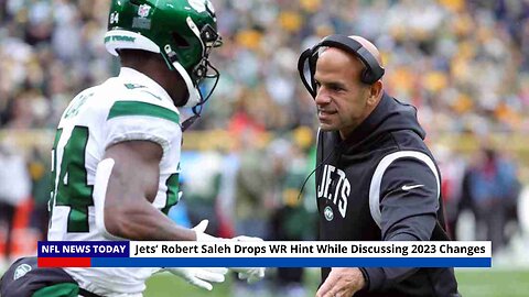 Jets’ Robert Saleh Drops WR Hint While Discussing 2023 Changes