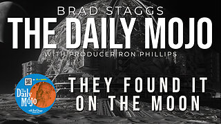 They Found It On The Moon - The Daily Mojo 071023