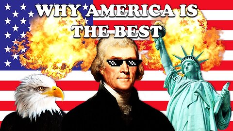 10 Reasons America is the BEST Nation in History | Heck Off, Commie!