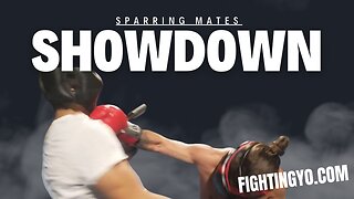 SPARRING MATES SHOWDOWN