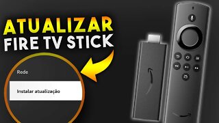 Como ATUALIZAR FIRE TV STICK da AMAZON