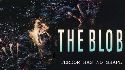 THE BLOB 1988 The Special FX Shine in this Grisly Remake of the 1958 Classic FULL MOVIE HD & W/S