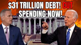 $31 Trillion Debt!? Pass Limit, Save, Grow Act!