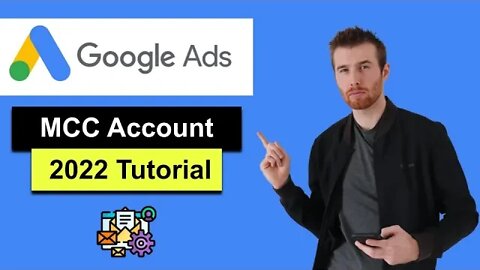 Google Ads MCC Account (2022) - How To Create MCC Account In Google Ads [Step-By-Step] Tutorial]