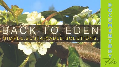 Documentary: Back To Eden