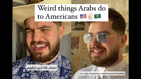 Weird things Arabs do | عادات العرب