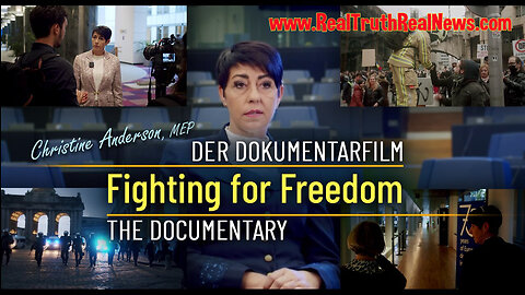🇪🇺 Documentary - "Fighting for Freedom" - Christine Anderson, MdEP Shares the Truth About the Covid Pandemic and the Globalist Agenda