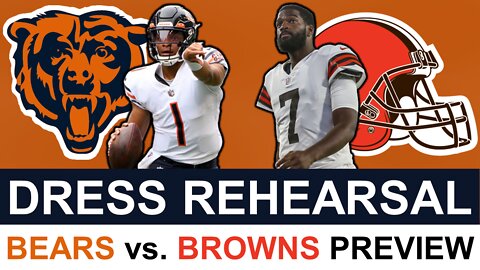 Chicago Bears vs. Cleveland Browns NFL Preseason Week 3 Preview