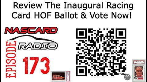 Episode 173: Review The Inaugural 40 Racing Card Hall of Fame Ballot & Voting Has Begun