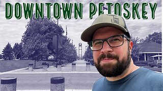 Ep.52 - Walking through Downtown Petoskey