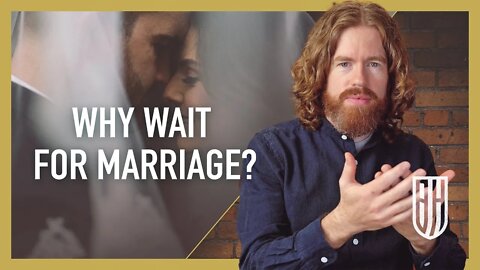 The Real Reason to Wait Until Marriage