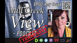 Mill Creek View Tennessee Podcast EP100 Amy Sousa & 100 Anniversary S & S 6 1 23