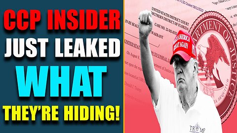 INSIDER LEAKS SHOCKING! CCP INSIDER JUST LEAKED WHAT THEY’RE HIDING! - TRUMP NEWS