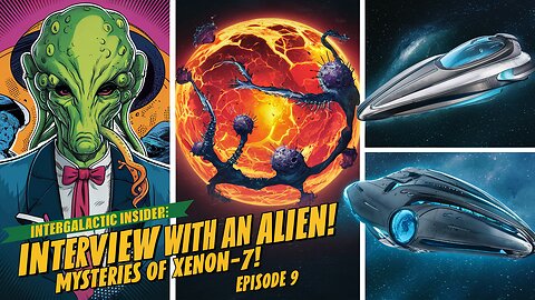 Interview with an Alien: Unveiling the Mysteries of Xenon-7! - EP9