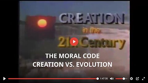 The Moral Code Creation vs. Evolution - Chapter 2 of 2