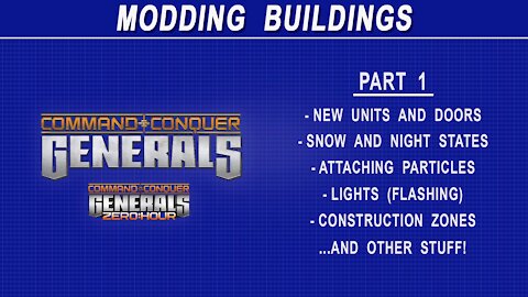 Command & Conquer Generals - Building Modding Part 1