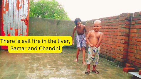 There is evil fire in the liver, Samar and Chandni 0.3 2023