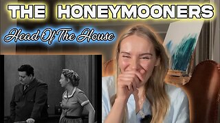 Russian Girl First Time Watching The Honeymooners-Head Of The House!!!