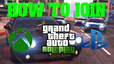 HOW TO JOIN A GTA 5 ROLEPLAY SERVER FOR XBOX, PS4 & PS5
