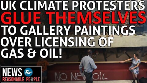 UK Climate Protesters Glue Themselves to Gallery Paintings