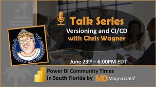 Power BI Talks - Episode 04 - Versioning and CI/CD in Power BI