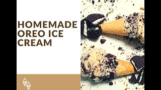 Oreo Ice Cream Cone: How To Make The Best Oreo Ice Cream