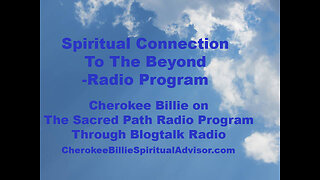 Spiritual Connection To The Beyond Radio Program.